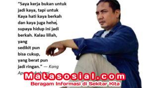 Kang Apon dari Sukabumi: Hidup Adalah Ikhtiar, Lillah dan Tidak Menyerah