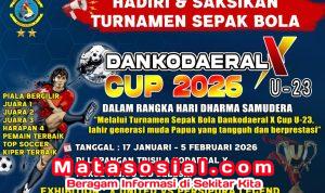 Saksikan Lahirnya Mutiara Baru Sepak Bola Papua di Dankodaeral X Cup 2026 U-23