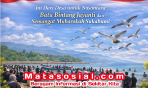 Dari Desa untuk Nusantara: Batu Bintang Jayanti dan Semangat Mubarokah Sukabumi