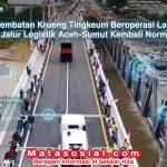 Jembatan Krueng Tingkeum Beroperasi Lagi, Jalur Logistik Aceh Sumut Kembali Normal