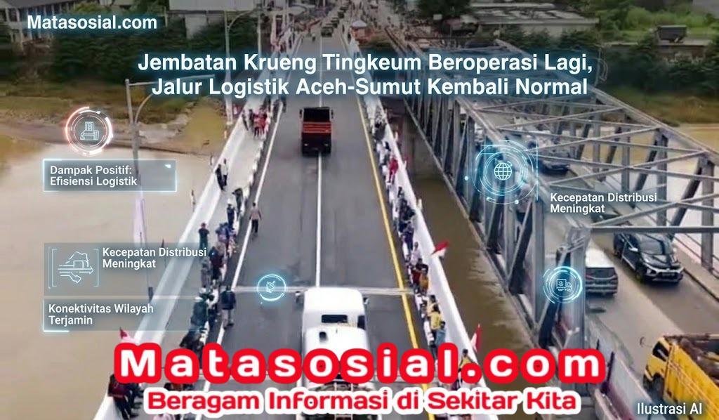Jembatan Krueng Tingkeum Beroperasi Lagi, Jalur Logistik Aceh Sumut Kembali Normal