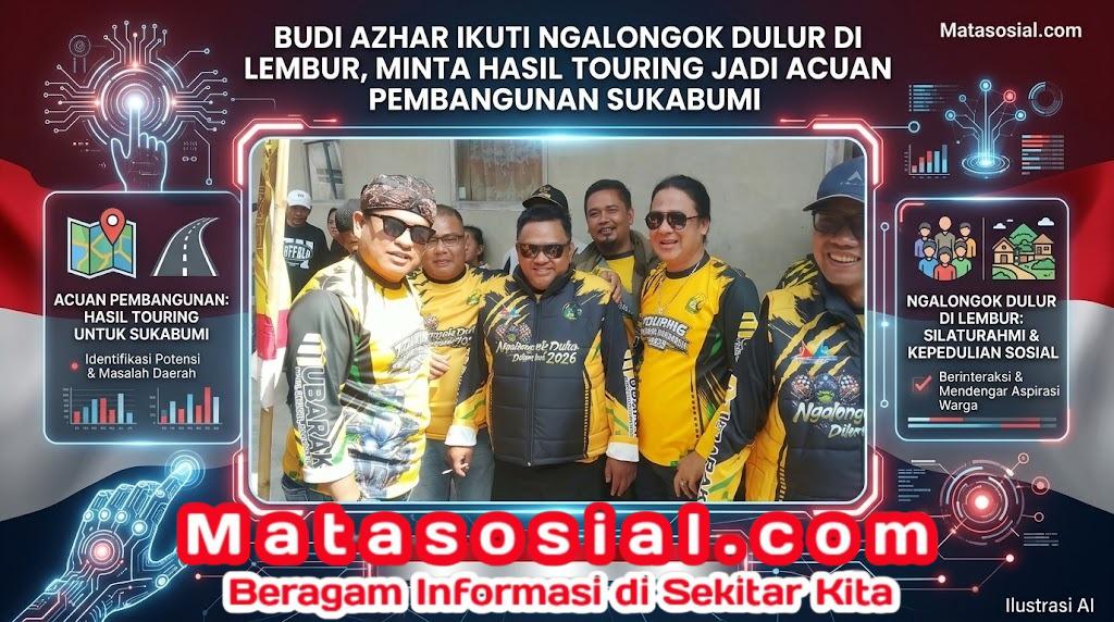 Budi Azhar Ikuti Ngalongok Dulur di Lembur, Minta Hasil Touring Jadi Acuan Pembangunan Sukabumi