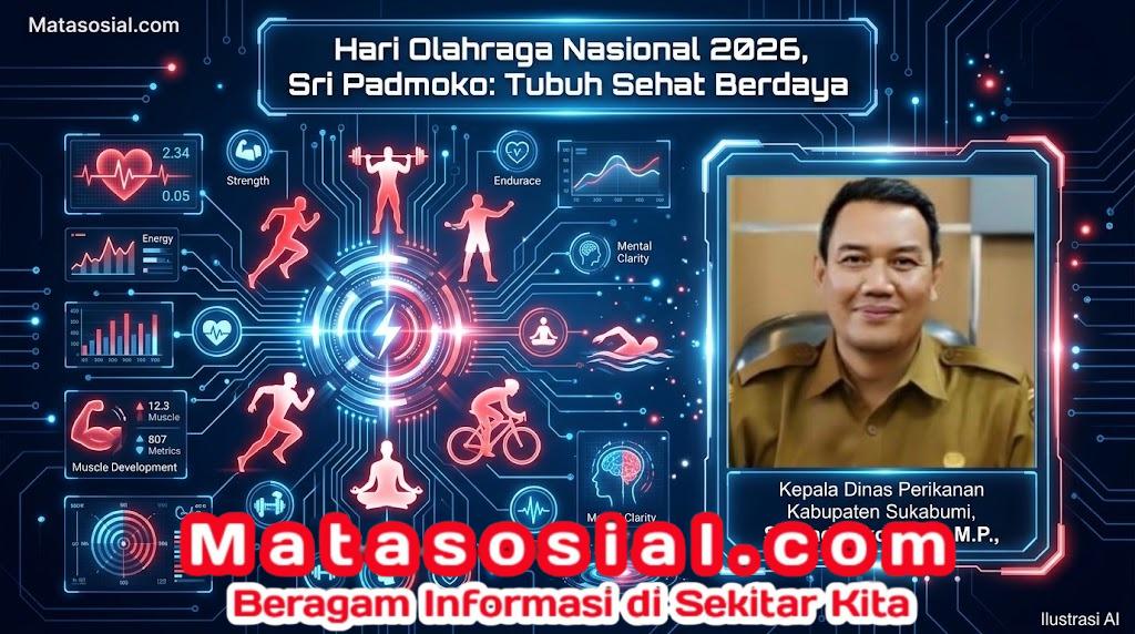 Hari Olahraga Nasional 2026, Sri Padmoko: Tubuh Sehat Berdaya