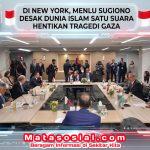 Di New York, Menlu Sugiono Desak Dunia Islam Satu Suara Hentikan Tragedi Gaza