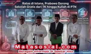 Ratas di Istana, Prabowo Dorong Sekolah Gratis dari TK hingga Kuliah di PTN