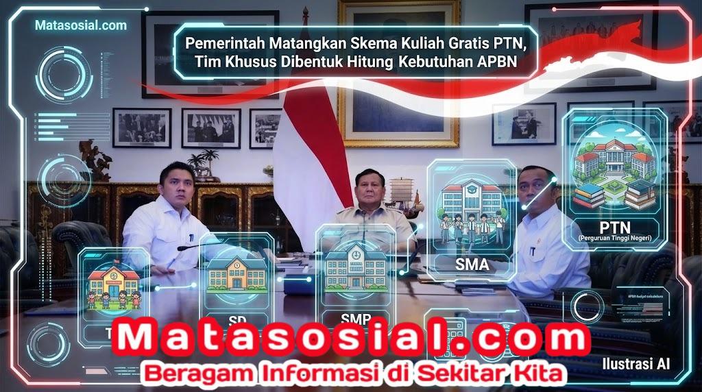 Pemerintah Matangkan Skema Kuliah Gratis PTN, Tim Khusus Dibentuk Hitung Kebutuhan APBN