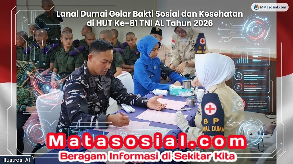 Lanal Dumai Gelar Bakti Sosial dan Kesehatan di HUT Ke-81 TNI AL Tahun 2026