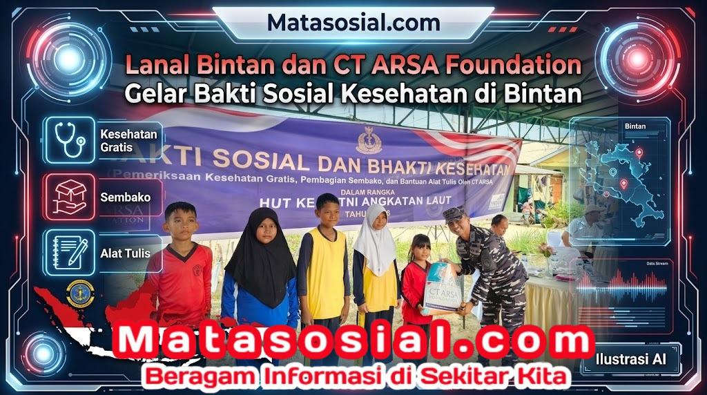 Lanal Bintan dan CT ARSA Foundation Gelar Bakti Sosial Kesehatan di Kecamatan Seri Kuala Lobam