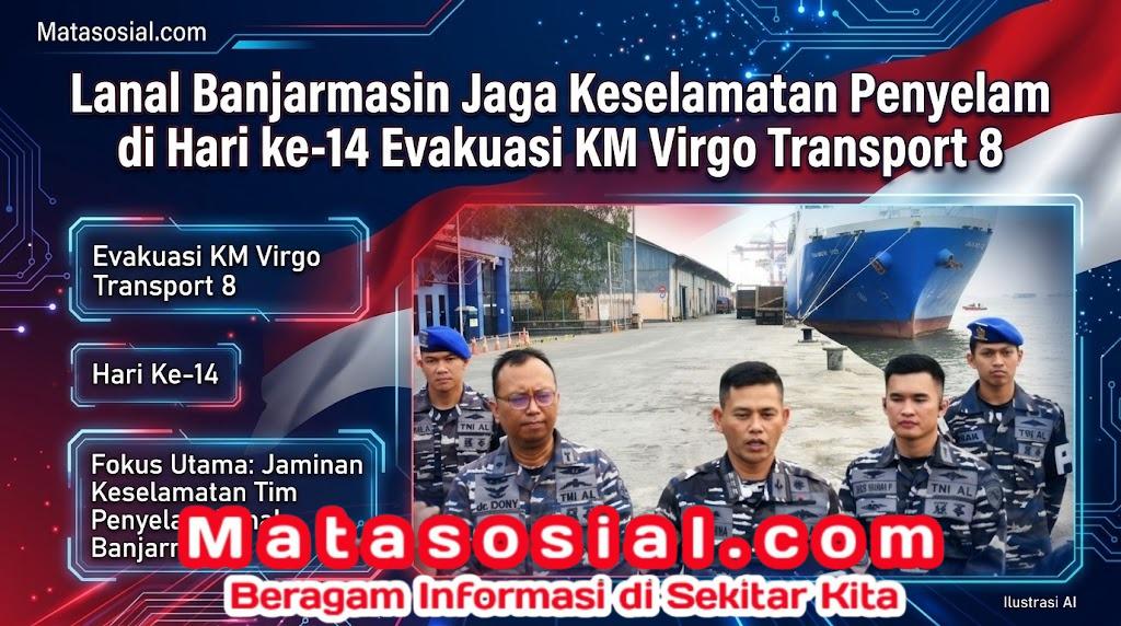 Lanal Banjarmasin Jaga Keselamatan Penyelam di Hari ke-14 Evakuasi KM Virgo Transport 8