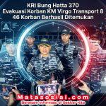 KRI Bung Hatta 370 Evakuasi Korban KM Virgo Transport 8 46 Korban Berhasil Ditemukan