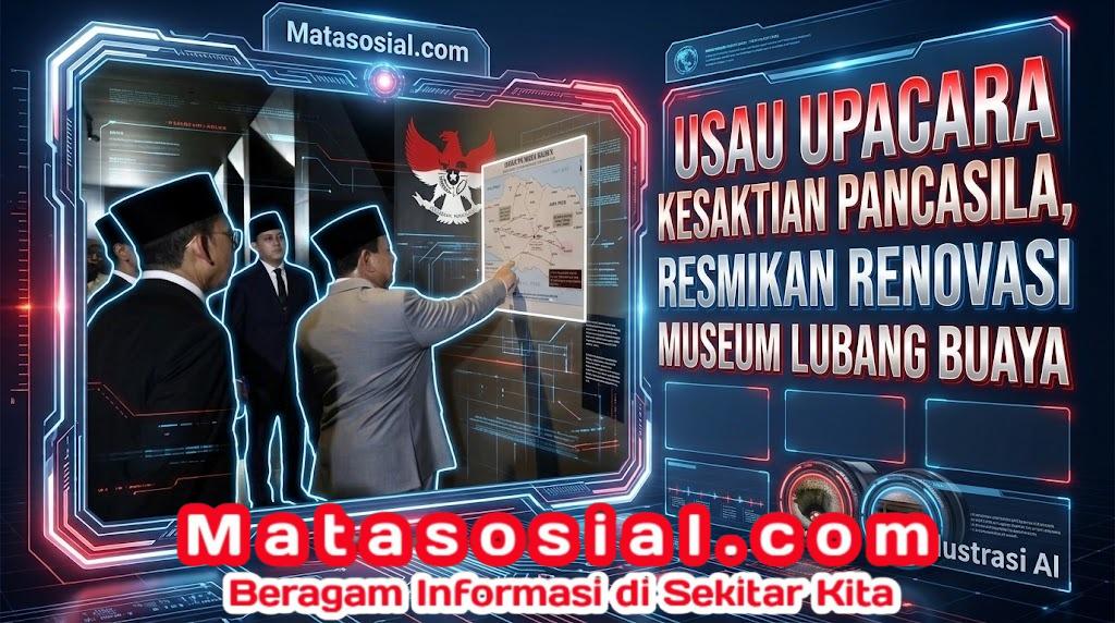 Usai Upacara Kesaktian Pancasila, Prabowo Resmikan Renovasi Museum Lubang Buaya